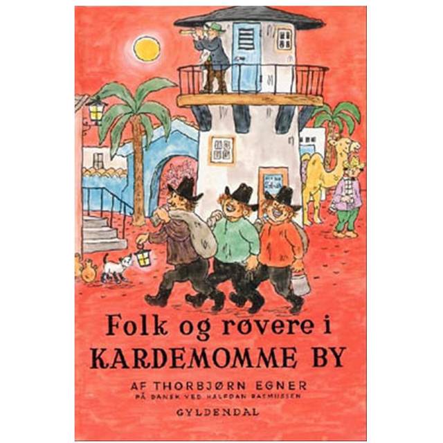Folk og røvere i Kardemomme by (Indbundet, 1997) - De bedste børne bøger til 2-4 årige - Vildmedbørn.dk