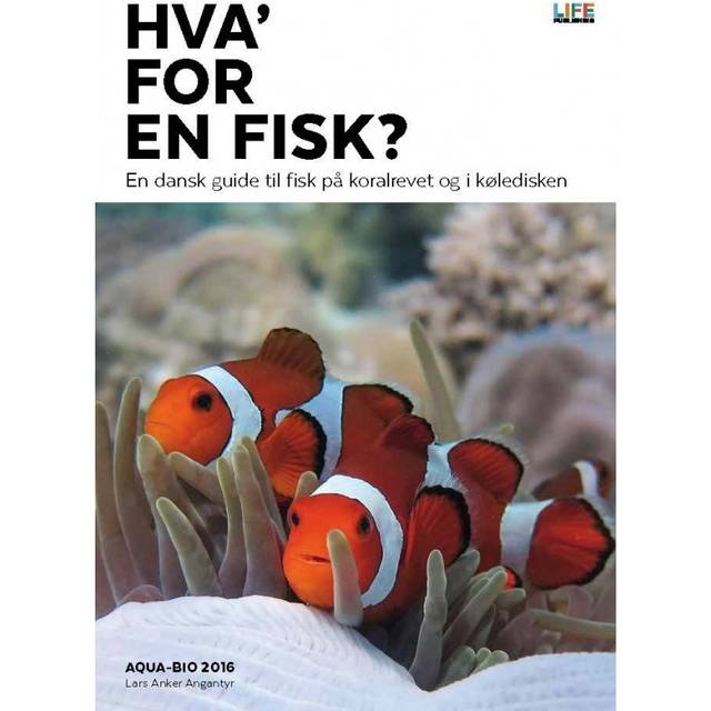 Hva' for en fisk: en dansk guide til fisk på koralrevet og i køledisken (Hæftet, 2016) - Bog om dykning test - Rygcrawl.dk