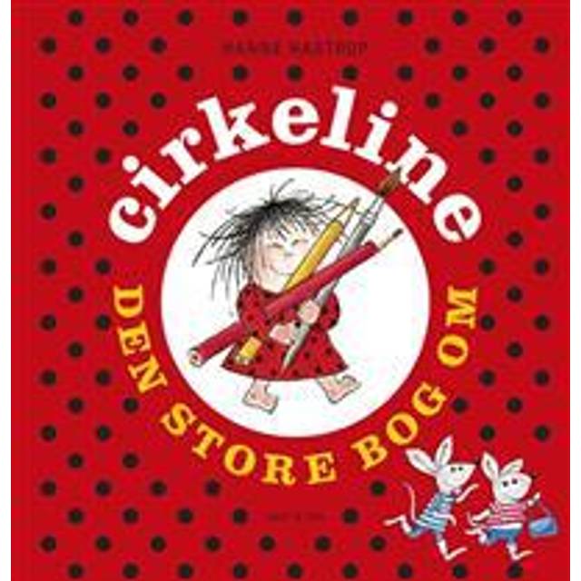 Den store bog om Cirkeline (Indbundet, 2012) - De bedste børne bøger til 2-4 årige - Vildmedbørn.dk