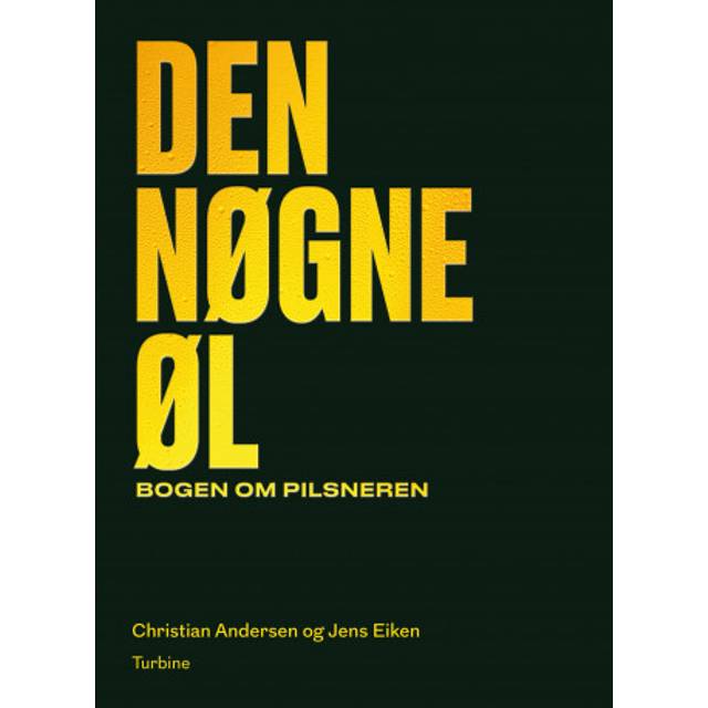 Den nøgne øl: Bogen om pilsneren (Indbundet, 2019) - Morefews.dk